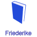 Friederike